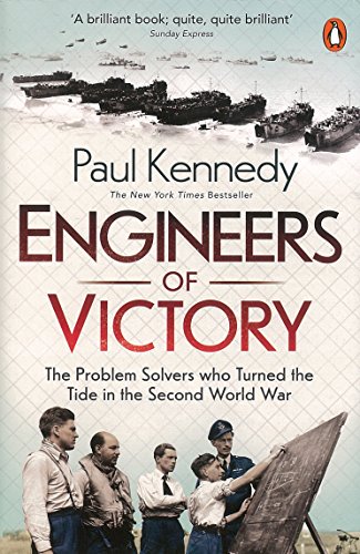 Engineers of Victory: The Problem Solvers who Turned the Tide in the Second World War von Penguin